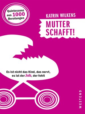 cover image of Mutter schafft!